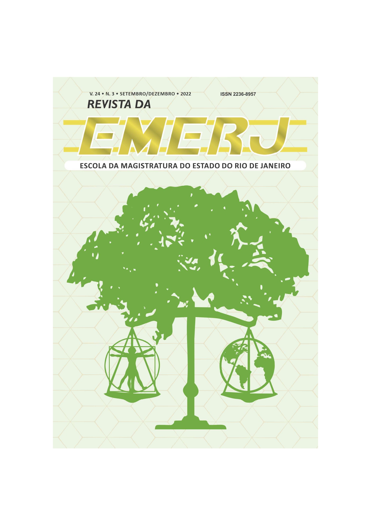 					View Vol. 24 No. 3 (2022): Revista da EMERJ
				