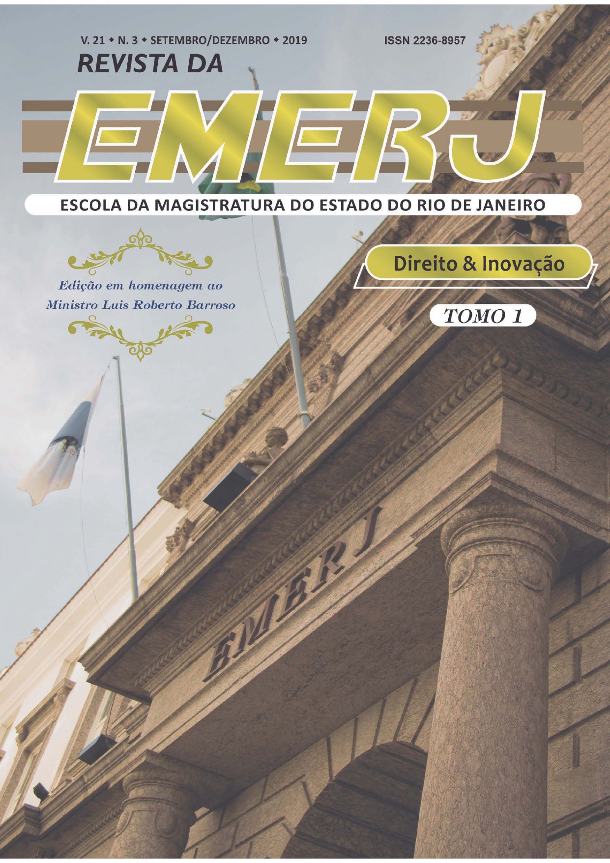 					Ver Vol. 21 Núm. 3 (2019): Revista da EMERJ
				