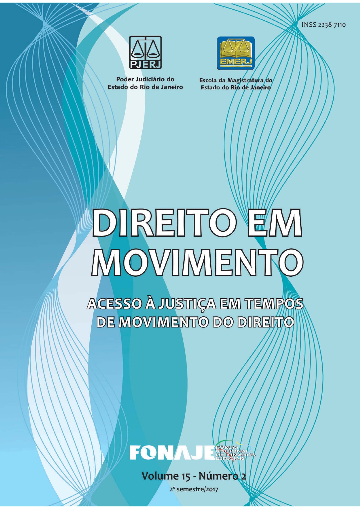 					Ver Vol. 15 Núm. 2 (2017): Revista Direito em Movimento
				