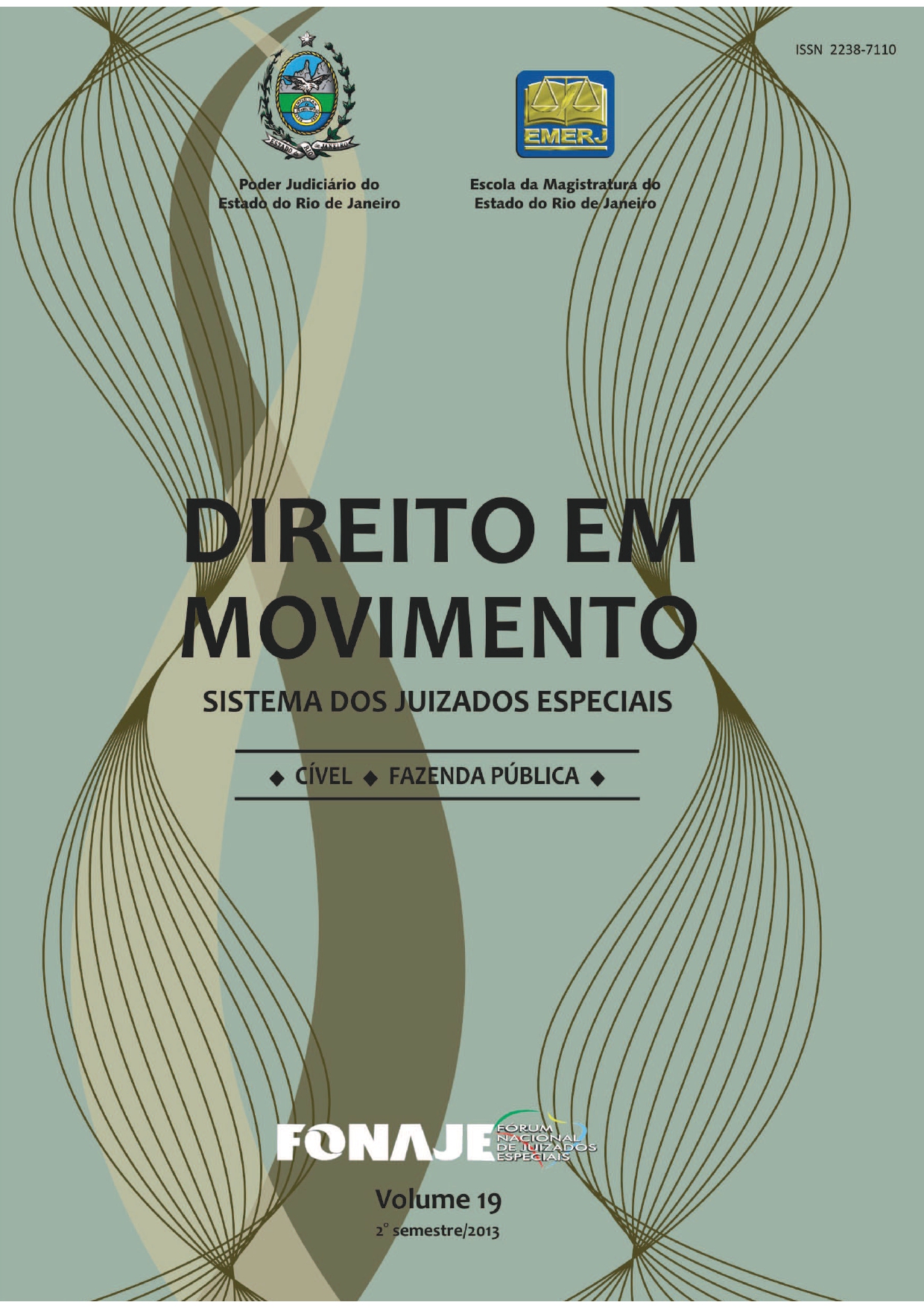 					Visualizar v. 19 (2013): Revista Direito em Movimento (Numeração antiga)
				